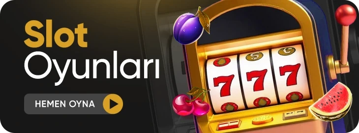 Slot Oyunları